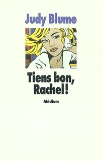 Couverture_Tiens bon, Rachel !