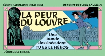 Front cover_La Peur du Louvre : une bande dessinée dont tu es le héros