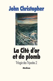 Couverture_La Cité d'or et de plomb