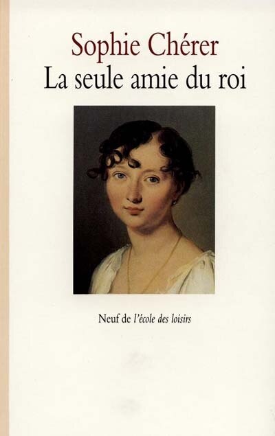 Front cover_La seule amie du roi