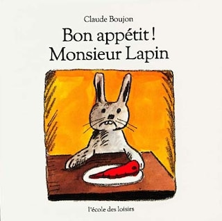 Front cover_Bon appétit ! Monsieur Lapin