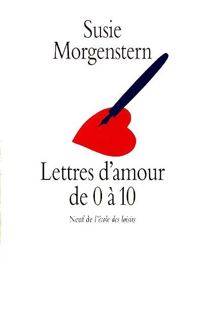Front cover_Lettres d'amour de 0 &agrave; 10