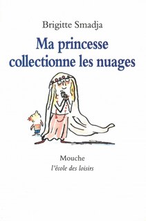 Front cover_Ma princesse collectionne les nuages