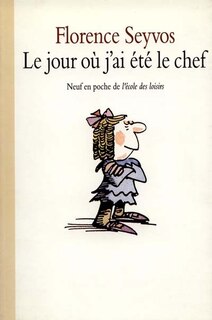 Front cover_Le Jour où j'ai été le chef