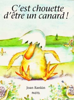Front cover_C'est chouette d'être un canard !