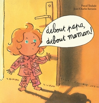 Couverture_Debout papa, debout maman !