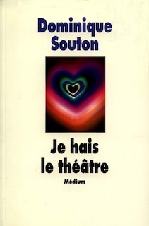 Front cover_Je hais le théâtre