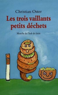 Front cover_Les trois vaillants petits d&eacute;chets