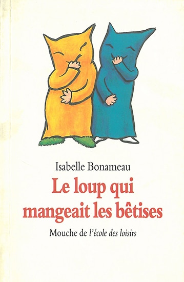 Front cover_Le loup qui mangeait les bêtises
