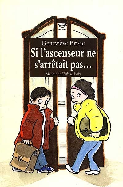 Front cover_Si l'ascenseur ne s'arrêtait pas...