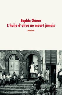 Couverture_L'huile d'olive ne meurt jamais