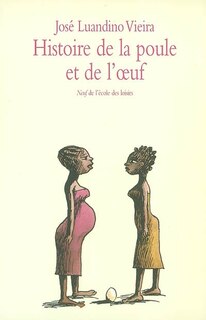 Front cover_Histoire de la poule et de l'oeuf : extrait du recueil Luuanda