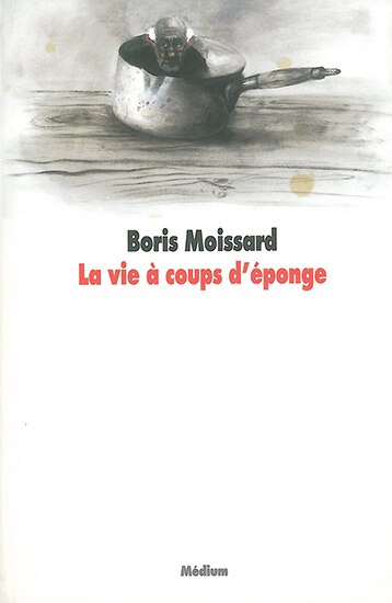 Couverture_La vie à coups d'éponge