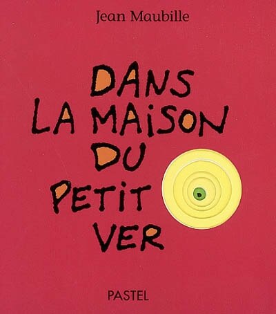 Couverture_Dans la maison du petit ver