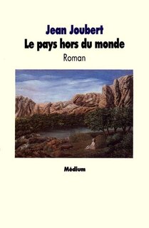 Front cover_Le Pays hors du monde