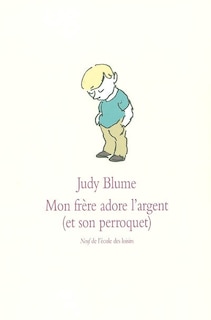 Front cover_Mon frère adore l'argent (et son perroquet)