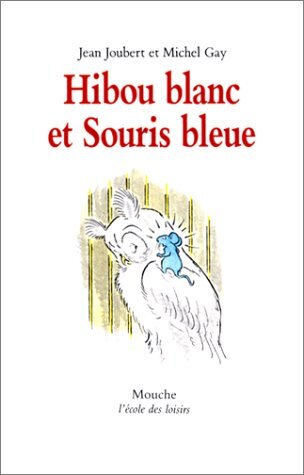 Front cover_Hibou blanc et souris bleue
