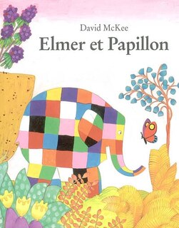 Couverture_ELMER ET PAPILLON