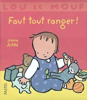 Couverture_Faut tout ranger !