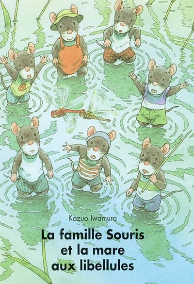 Couverture_La famille souris et la mare aux libellules