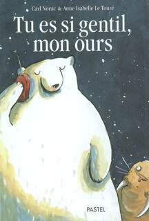 Couverture_Tu es si gentil, mon ours