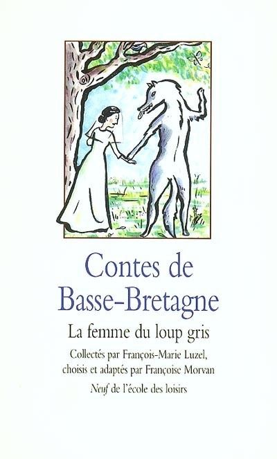 Couverture_Contes de basse Bretagne : la femme du loup