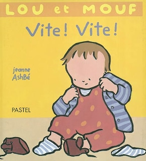 Couverture_Lou et Mouf. Vite ! Vite !