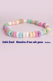 Couverture_Mémoires d'une sale gosse