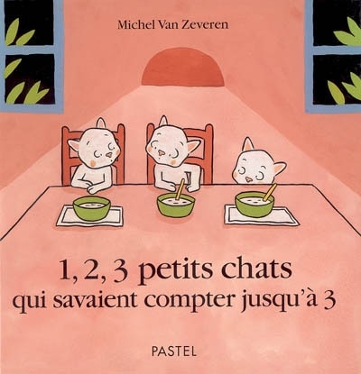 Couverture_1, 2, 3 petits chats qui savaient compter jusqu'à 3