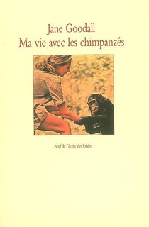 Couverture_Ma vie avec les chimpanzés