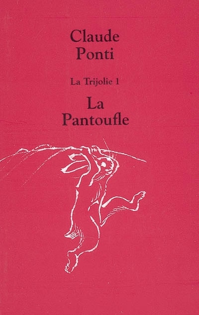 Couverture_La trijolie, Vol. 1. La pantoufle