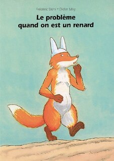 Front cover_Le problème quand on est un renard