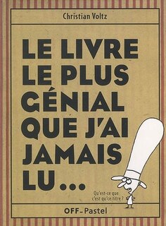 Front cover_Le livre le plus génial que j'ai jamais lu...