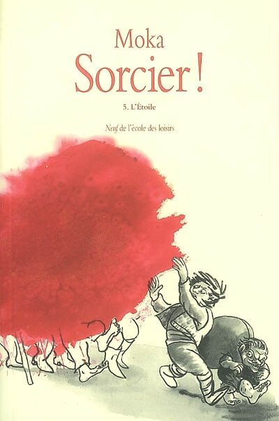 Couverture_Sorcier !, Vol. 5. L'&eacute;toile