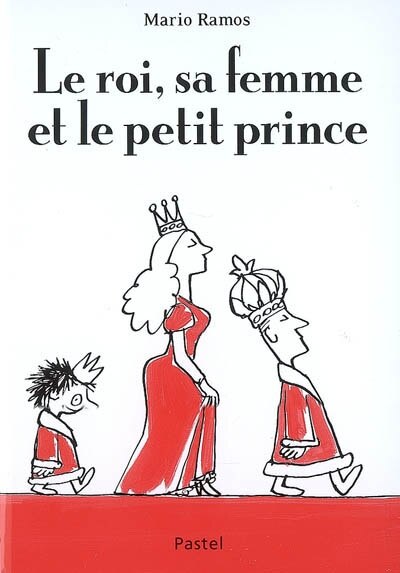 Couverture_Le roi, sa femme et le petit prince