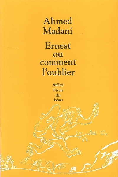 Couverture_Ernest ou Comment l'oublier