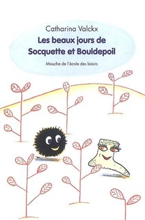 Couverture_Les beaux jours de Socquette et Bouldepoil