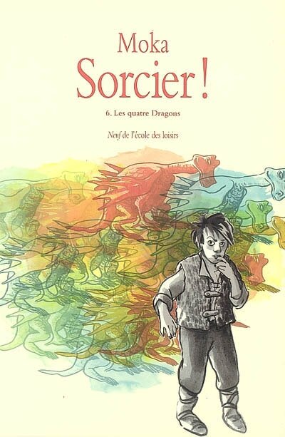 Couverture_Sorcier !, Vol. 6. Les quatre dragons