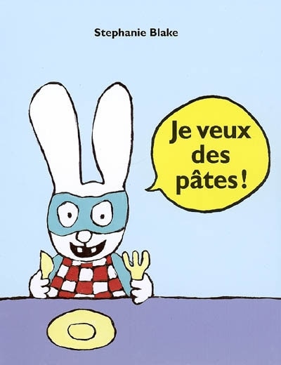 Front cover_Je veux des pâtes !