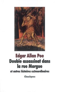 Couverture_Double assassinat dans la rue Morgue : et autres histoires extraordinaires