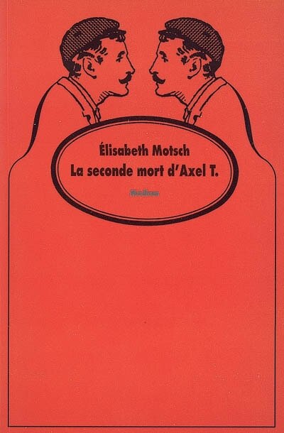 Front cover_La seconde mort d'Axel T