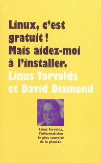 Couverture_Linux, c'est gratuit ! Mais aidez-moi à l'installer