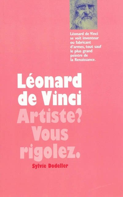 Couverture_Léonard de Vinci : artiste ? Vous rigolez