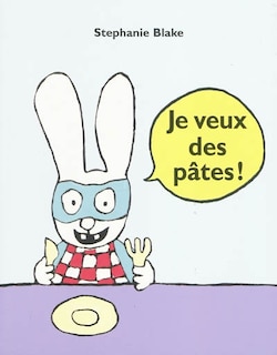 Front cover_Je veux des pâtes !