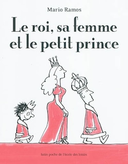Couverture_Le roi, sa femme et le petit prince