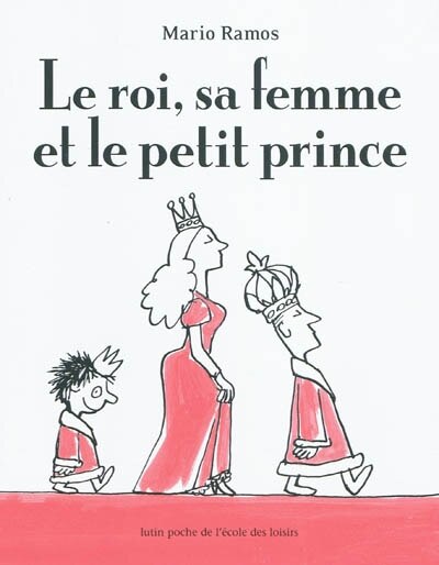 Couverture_Le roi, sa femme et le petit prince