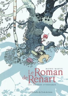 Front cover_Le roman de Renart, Vol. 1. Les jambons d'Ysengrin