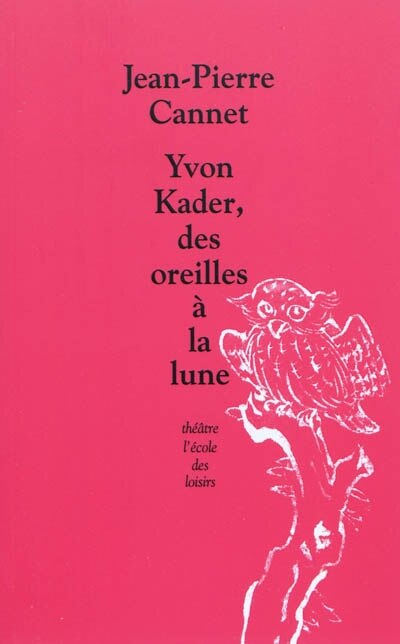 Couverture_Yvon Kader, des oreilles à la lune