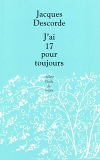 Couverture_J'ai 17 pour toujours