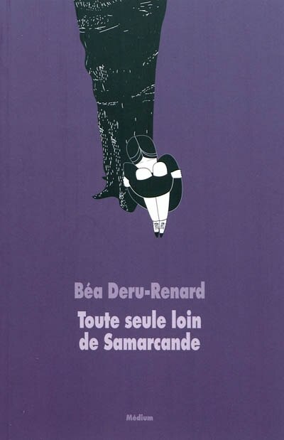 Front cover_Toute seule loin de Samarcande